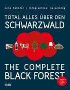 Cover-Bild zum Titel 'Total alles über den Schwarzwald / The Complete Black Forest' von 'Jens Schäfer'