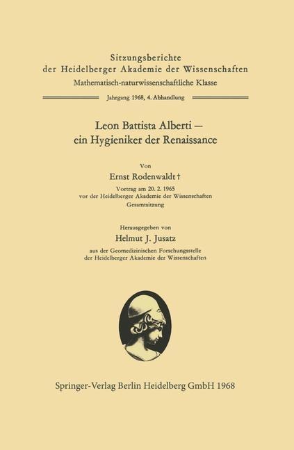 Leon Battista Alberti - ein Hygieniker der Renaissance - Ernst Rodenwaldt, Leone Battista Alberti, Helmut Joachim Jusatz