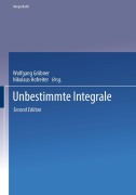 Cover-Bild zum Titel 'Unbestimmte Integrale' von 'Wolfgang Gröbner, Nikolaus Hofreiter'
