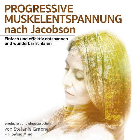Progressive Muskelenspannung nach Jacobson - Stefanie Grabner