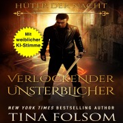 Cover-Bild zum Titel 'Verlockender Unsterblicher' von 'Tina Folsom'