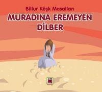 Muradina Eremeyen Dilber - Billur Kösk Masallari - Kolektif
