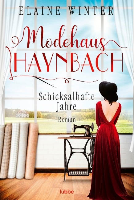 Modehaus Haynbach - Schicksalhafte Jahre - Elaine Winter
