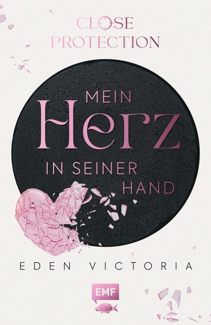 Close Protection - Mein Herz in seiner Hand - Eden Victoria