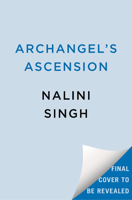 Archangel's Ascension - Nalini Singh