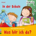 Cover-Bild zum Titel 'Was hör ich da? In der Schule' von 'Rainer Bielfeldt, Otto Senn, Rainer Bielfeldt'