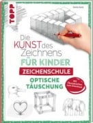 Cover-Bild zum Titel 'Die Kunst des Zeichnens für Kinder Zeichenschule - Optische Täuschung' von 'Gecko Keck'