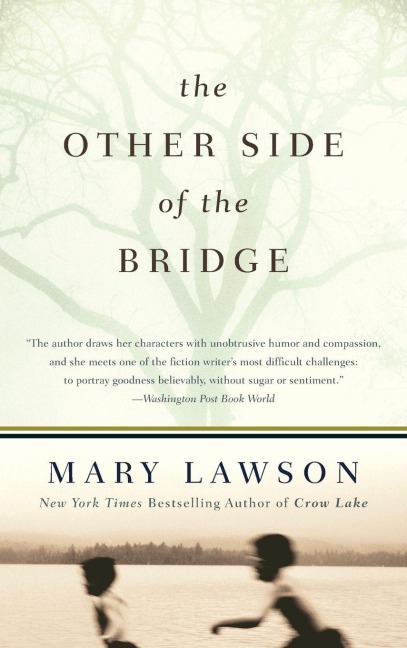 The Other Side of the Bridge - Mary Lawson