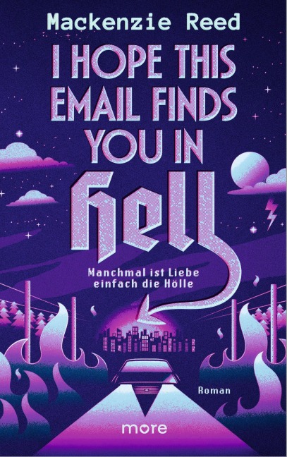 I Hope This Email Finds You in Hell - Manchmal ist Liebe einfach die Hölle - Mackenzie Reed