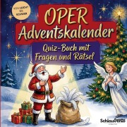 Cover-Bild zum Titel 'Oper-Adventskalender: Quiz-Buch mit Fragen und Rätsel' von 'Schlauvento Interactive'