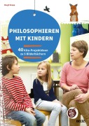 Cover-Bild zum Titel 'Philosophieren mit Kindern' von 'Margit Knapp'