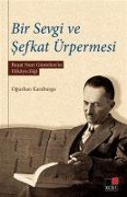 Cover-Bild zum Titel 'Bir Sevgi Ve Sefkat Ürpermesi' von 'Oguzhan Karaburgu'