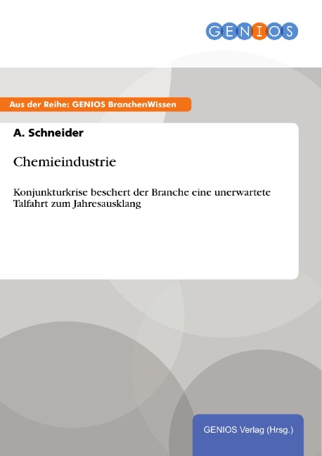 Chemieindustrie - A. Schneider