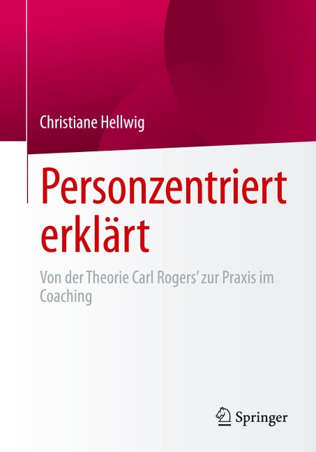 Personzentriert erklärt - Christiane Hellwig