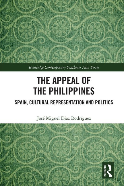 The Appeal of the Philippines - José Miguel Díaz Rodríguez