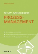 Cover-Bild zum Titel 'Wiley-Schnellkurs Prozessmanagement' von 'Michael Huth'