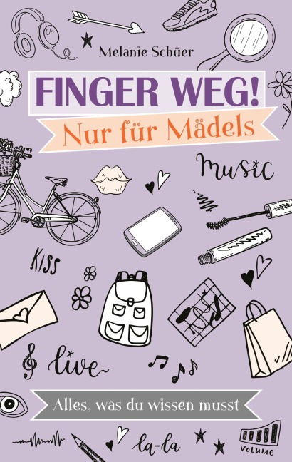 Finger weg! Nur für Mädels - Melanie Schüer