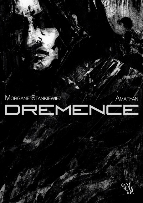 Dremence - Morgane Stankiewiez
