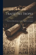 Cover-Bild zum Titel 'Traité Des Tropes' von 'Dumarsais'