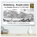 Heidelberg ¿ Kupferstiche von Matthäus Merian d. Ä. (1593-1650) (hochwertiger Premium Wandkalender 2025 DIN A2 quer), Kunstdruck in Hochglanz - Claus Liepke