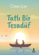 Cover-Bild zum Titel 'Tatli Bir Tesadüf' von 'Özlem Icer'