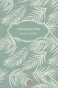 Cover-Bild zum Titel 'Persuasión (Edición Conmemorativa) / Persuasion (Commemorative Edition)' von 'Jane Austen'