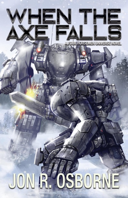 When the Axe Falls (The Omega War, #7) - Jon R. Osborne