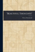 Cover-Bild zum Titel '"Beautiful Thoughts"' von 'Henry Drummond'