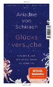 Glücksversuche - Ariadne von Schirach