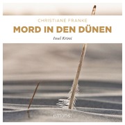 Cover-Bild zum Titel 'Mord in den Dünen' von 'Christiane Franke'