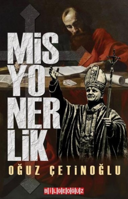 Misyonerlik - Oguz Cetinoglu