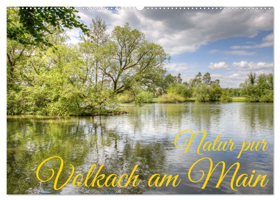 Natur pur - Volkach am Main (Wandkalender 2026 DIN A2 quer), CALVENDO Monatskalender - Saschahaas Photography