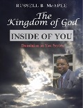 The Kingdom of God Inside of You - Russell McAfee