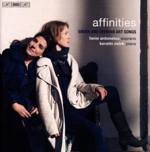Affinities.Griechische und deutsche Kunstlieder - Fanie/Mörk Antonelou