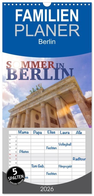 Familienplaner 2026 - SOMMER IN BERLIN mit 5 Spalten (Wandkalender, 21 x 45 cm) CALVENDO - Falko Seidel