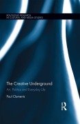 Cover-Bild zum Titel 'The Creative Underground' von 'Paul Clements'