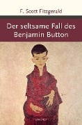 Cover-Bild zum Titel 'Der seltsame Fall des Benjamin Button' von 'F. Scott Fitzgerald'