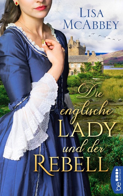 Die englische Lady und der Rebell - Lisa Mcabbey