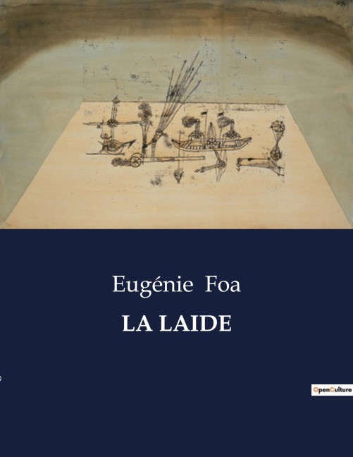 LA LAIDE - Eugénie Foa