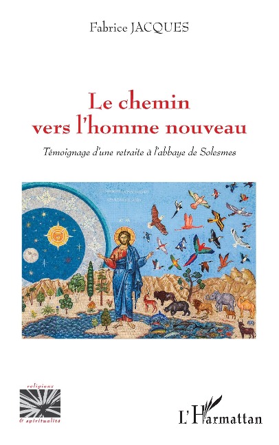 Le chemin vers l'homme nouveau - Jacques