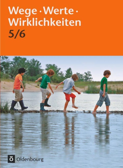 Wege. Werte. Wirklichkeiten. Jahrgangsstufe 5/6 - 