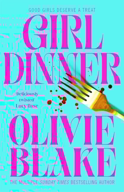 Girl Dinner - Olivie Blake