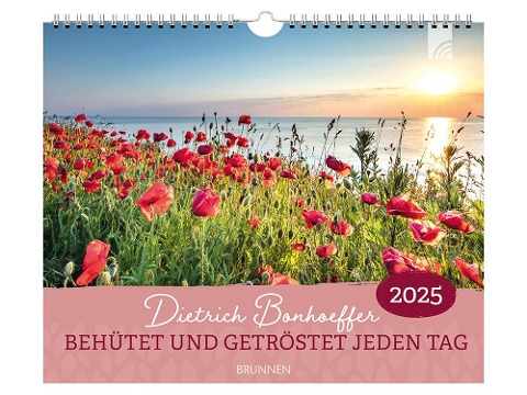 Behütet und getröstet jeden Tag 2025 - Dietrich Bonhoeffer