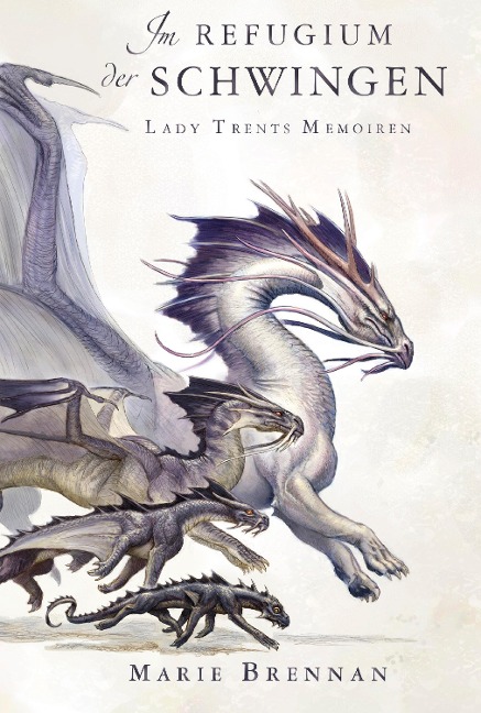 Lady Trents Memoiren 5 - Marie Brennan