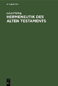 Cover-Bild zum Titel 'Hermeneutik des Alten Testaments' von 'Eduard König'