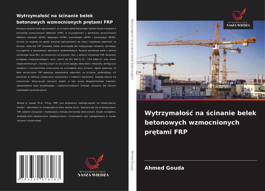 Wytrzyma¿o¿¿ na ¿cinanie belek betonowych wzmocnionych pr¿tami FRP - Ahmed Gouda