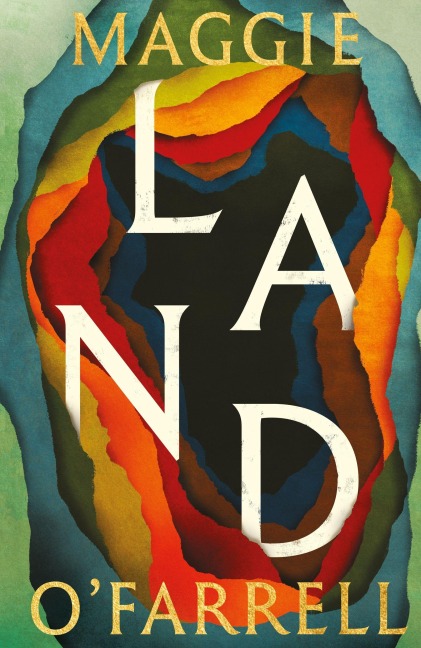 Land - Maggie O'Farrell