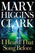I Heard That Song Before - Mary Higgins Clark