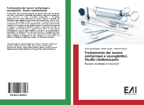Trattamento dei tumori orofaringei e sovraglottici. Studio randomizzato - Tommaso Briganti, Dallan Iacopo, Veronica Seccia