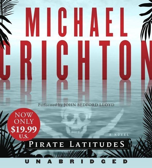 Pirate Latitudes - Michael Crichton
